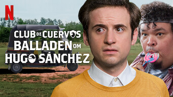 Club de Cuervos presenterar: Balladen om Hugo Sánchez (2018)