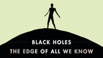 Black Holes | The Edge of All We Know (2021)