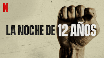 La noche de 12 años (2018)