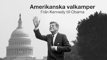 Amerikanska valkamper: Från Kennedy till Obama (2016)