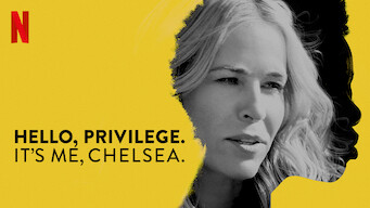 Hello, Privilege. It's Me, Chelsea (2019)