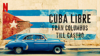 Cuba Libre – från Columbus till Castro (2015)