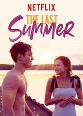 The Last Summer - ¿Está The Last Summer en Netflix? - FlixList