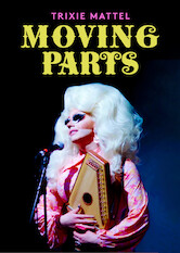 Trixie Mattel: Moving Parts