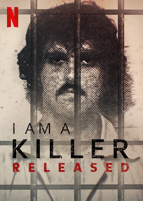 I AM A KILLER: RELEASED