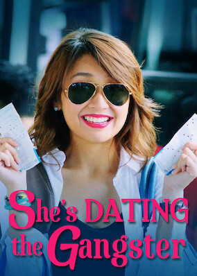 She's Dating the Gangster